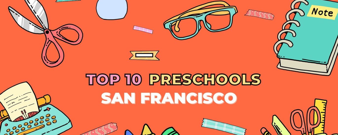 top 10 preschools in San Francisco